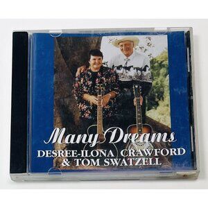 Many Dreams by Desree-Ilona Crawford & Tom Swatzell (CD, 1997) EUC